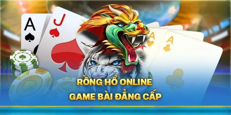 Trải Nghiệm Dragon Tiger Tại Z8Bet Cực Đã Với Tỷ Lệ Thưởng Cao